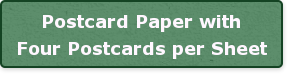 Postcard Paper with Four Postcards per Sheet