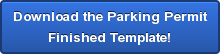 Download the Parking Permit Finished Template!