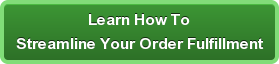 Learn How To Streamline Your Order Fulfillment